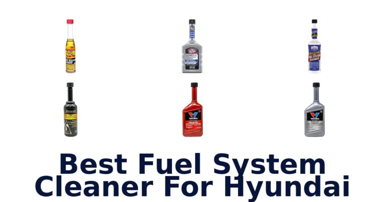 Best Fuel System Cleaner For Hyundai