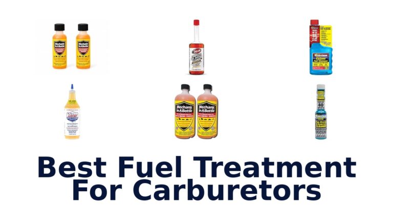 Best Fuel Treatment For Carburetors
