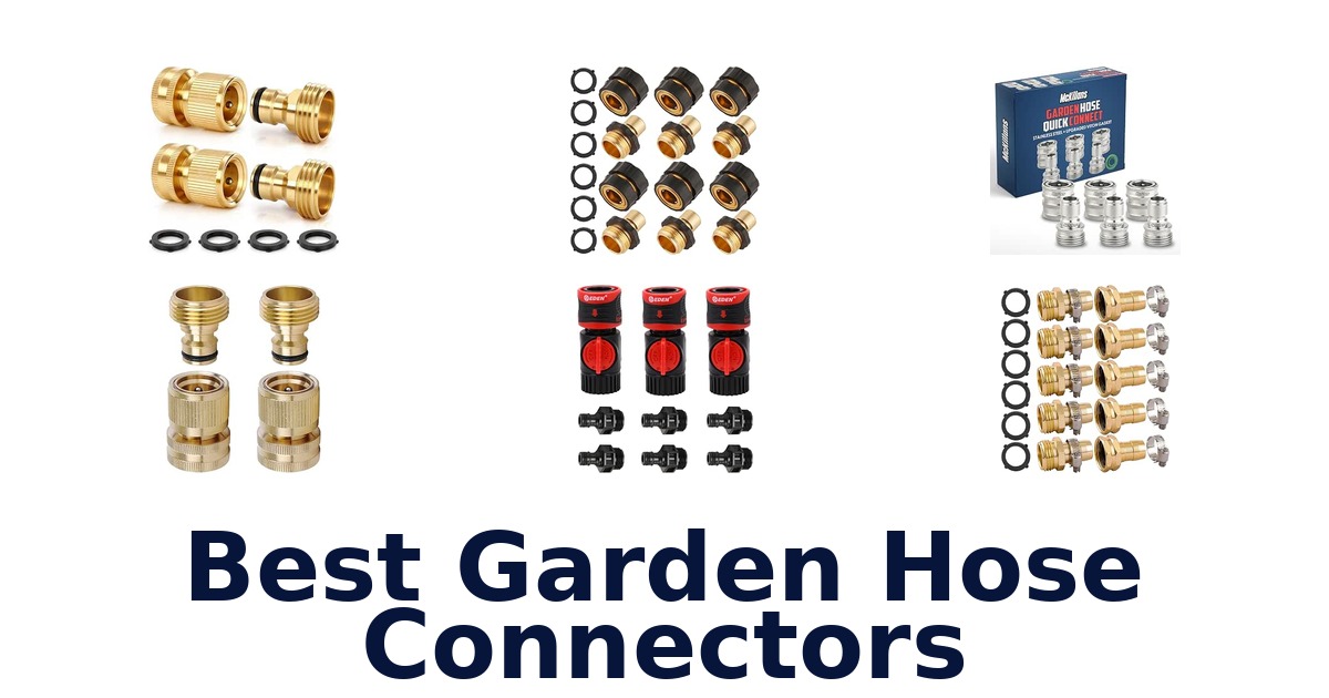 Best Garden Hose Connectors