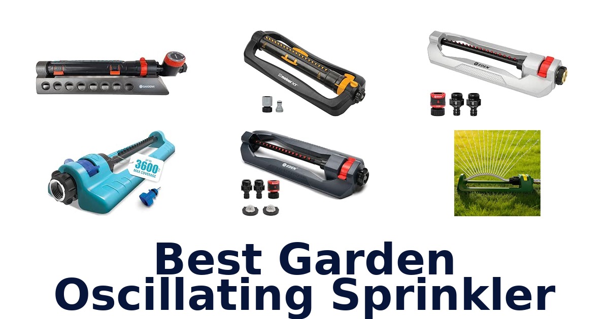 Best Garden Oscillating Sprinkler