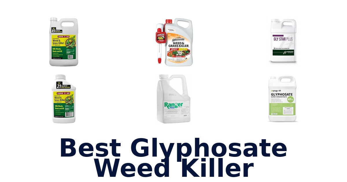 Best Glyphosate Weed Killer