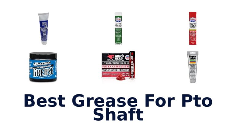 Best Grease For Pto Shaft
