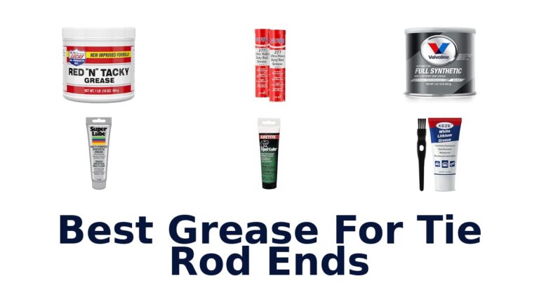 Best Grease For Tie Rod Ends