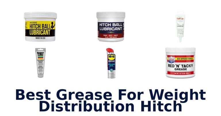 Best Grease For Weight Distribution Hitch