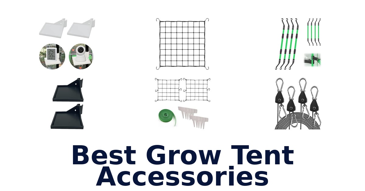 Best Grow Tent Accessories