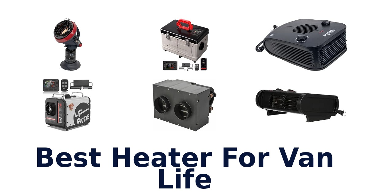 Best Heater For Van Life