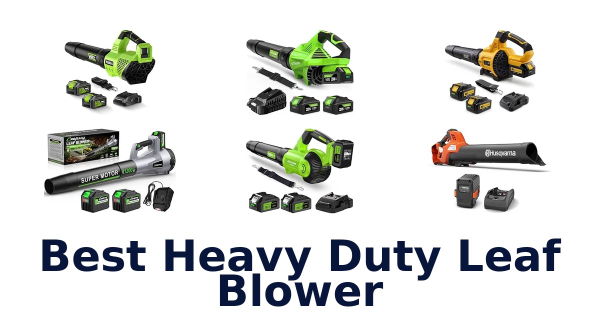Best Heavy Duty Leaf Blower