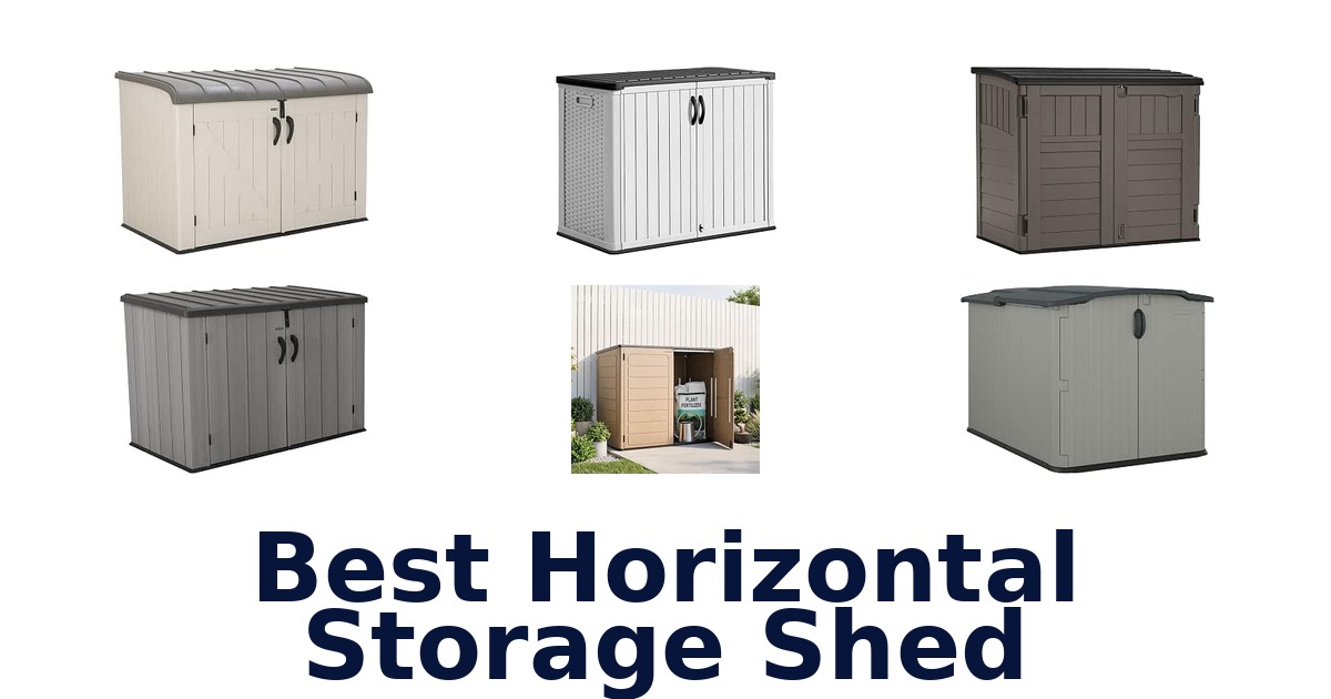 Best Horizontal Storage Shed