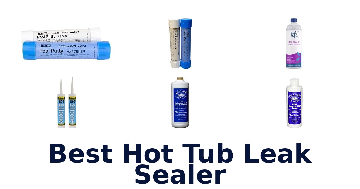 Best Hot Tub Leak Sealer