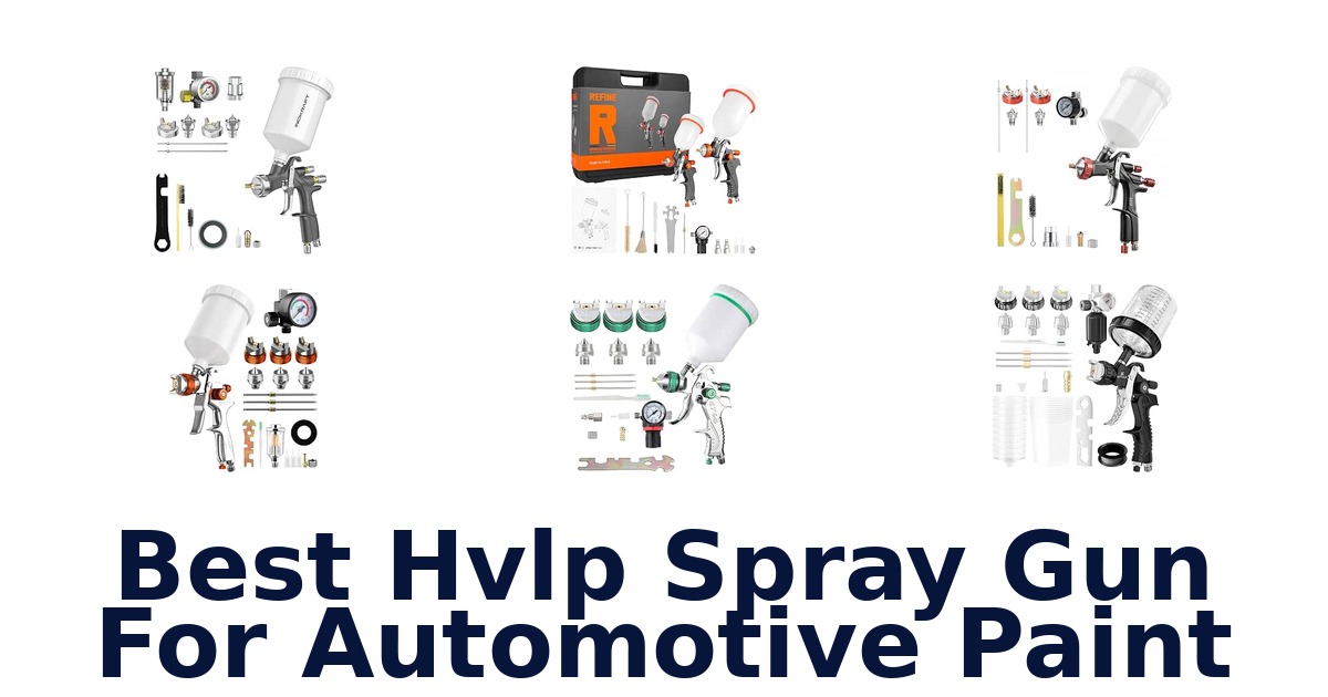 Best Hvlp Spray Gun For Automotive Paint