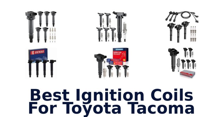 Best Ignition Coils For Toyota Tacoma