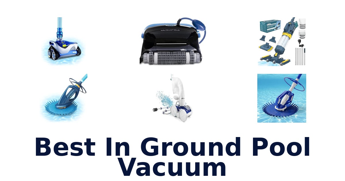 Best In Ground Pool Vacuum