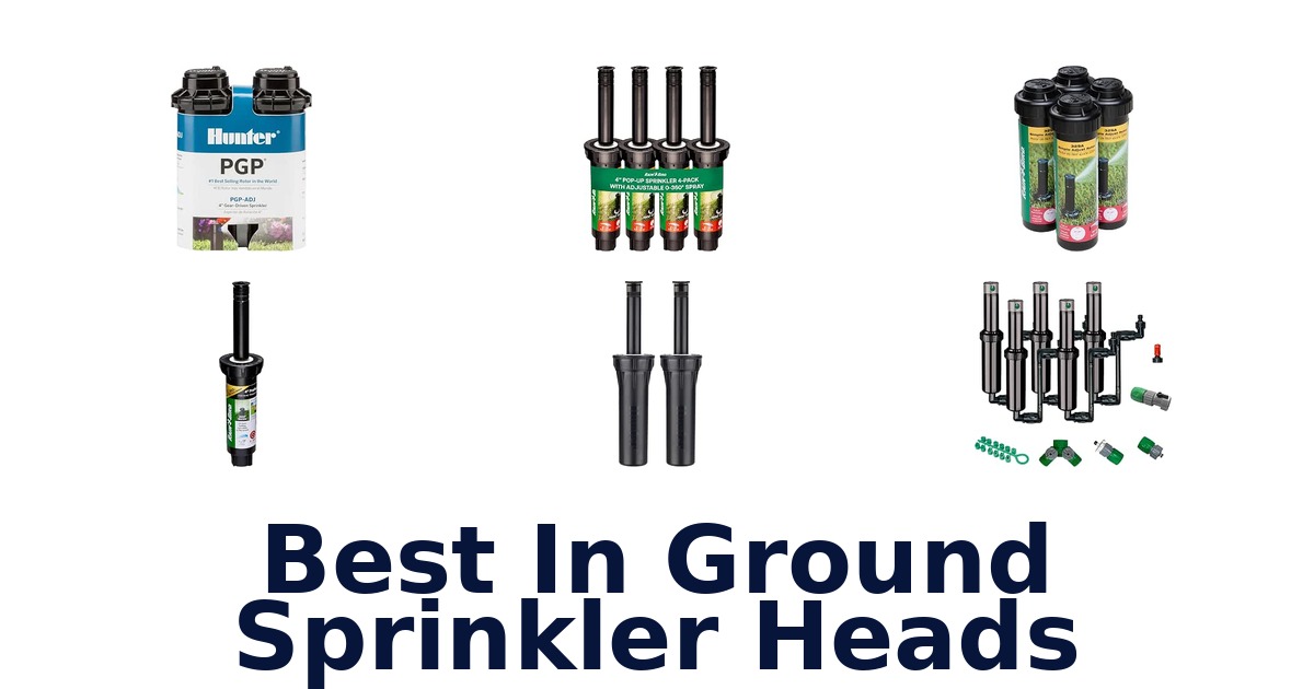 Best In Ground Sprinkler Heads