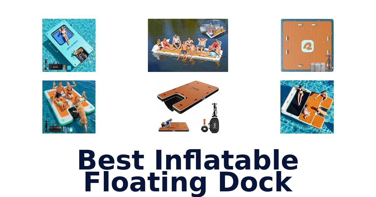 Best Inflatable Floating Dock