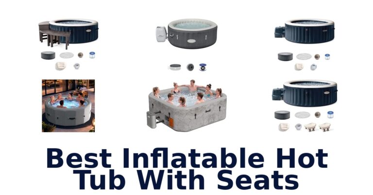Best Inflatable Hot Tub With Seats