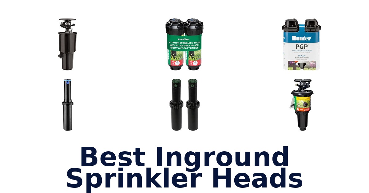 Best Inground Sprinkler Heads