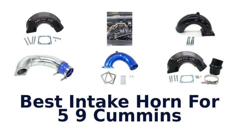Best Intake Horn For 5 9 Cummins