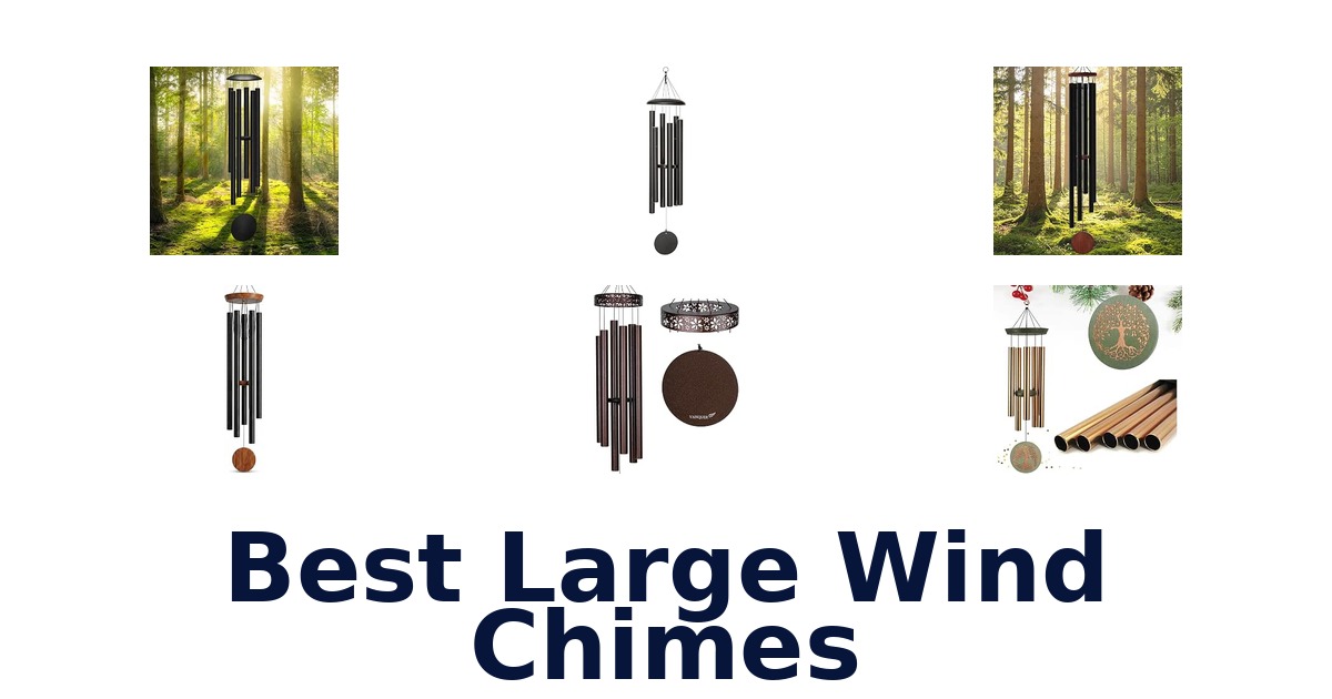 Best Large Wind Chimes