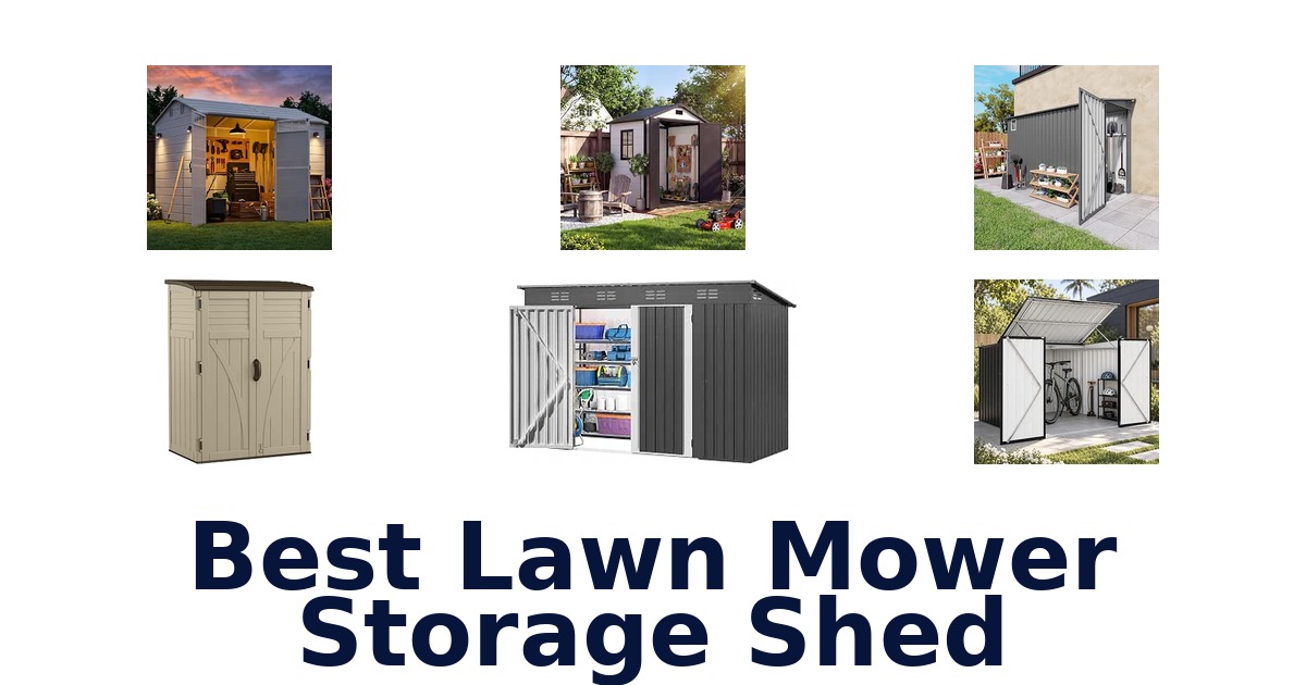 Best Lawn Mower Storage Shed