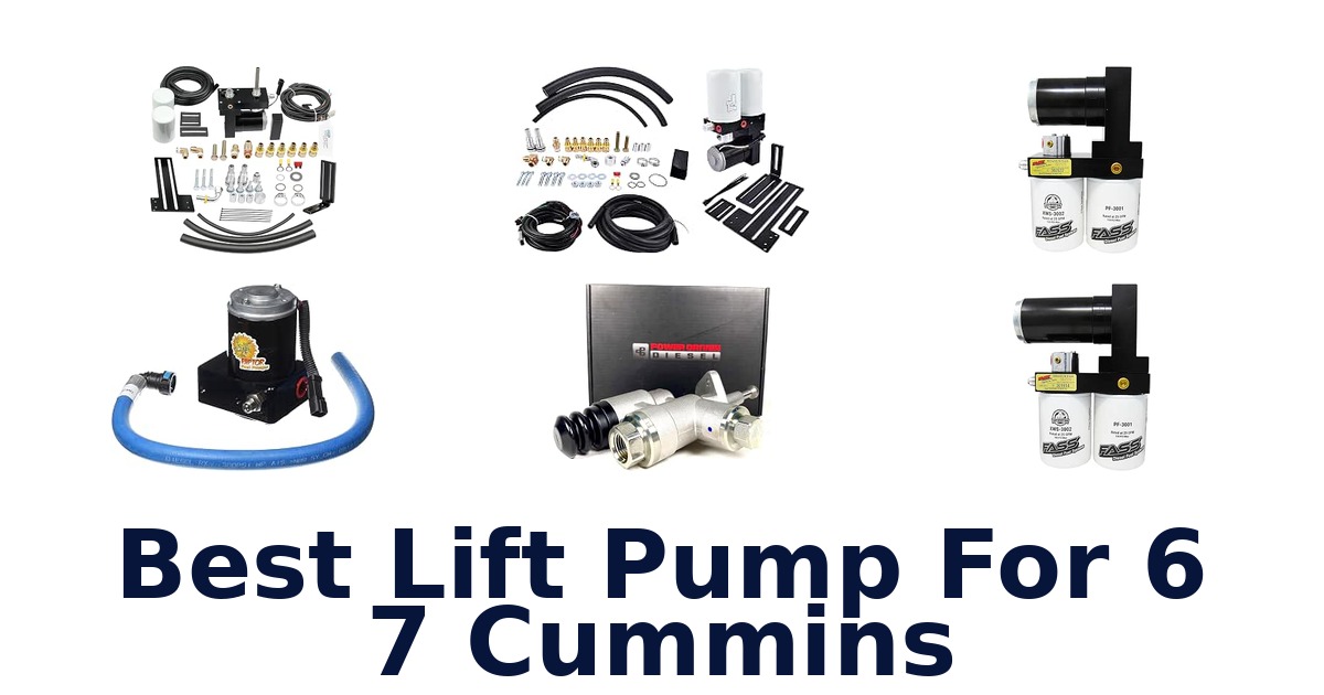 Best Lift Pump For 6 7 Cummins
