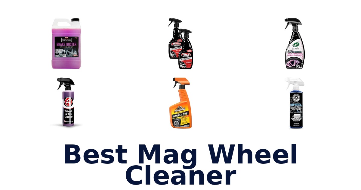 Best Mag Wheel Cleaner