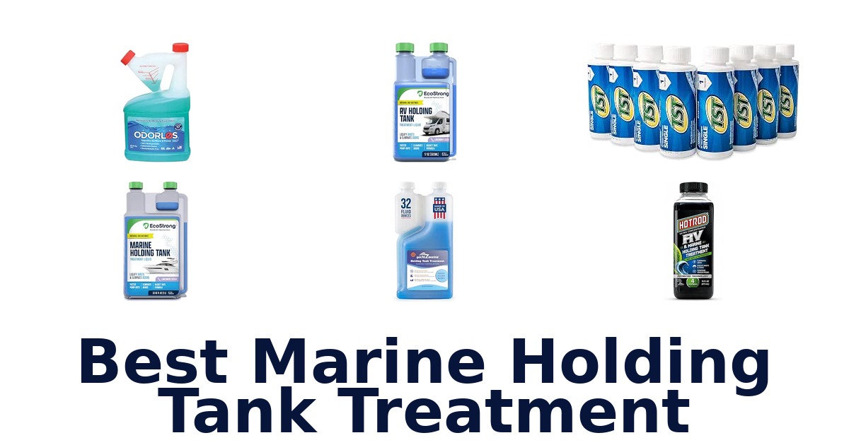 Best Marine Holding Tank Treatment