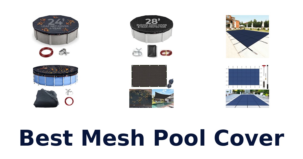 Best Mesh Pool Cover