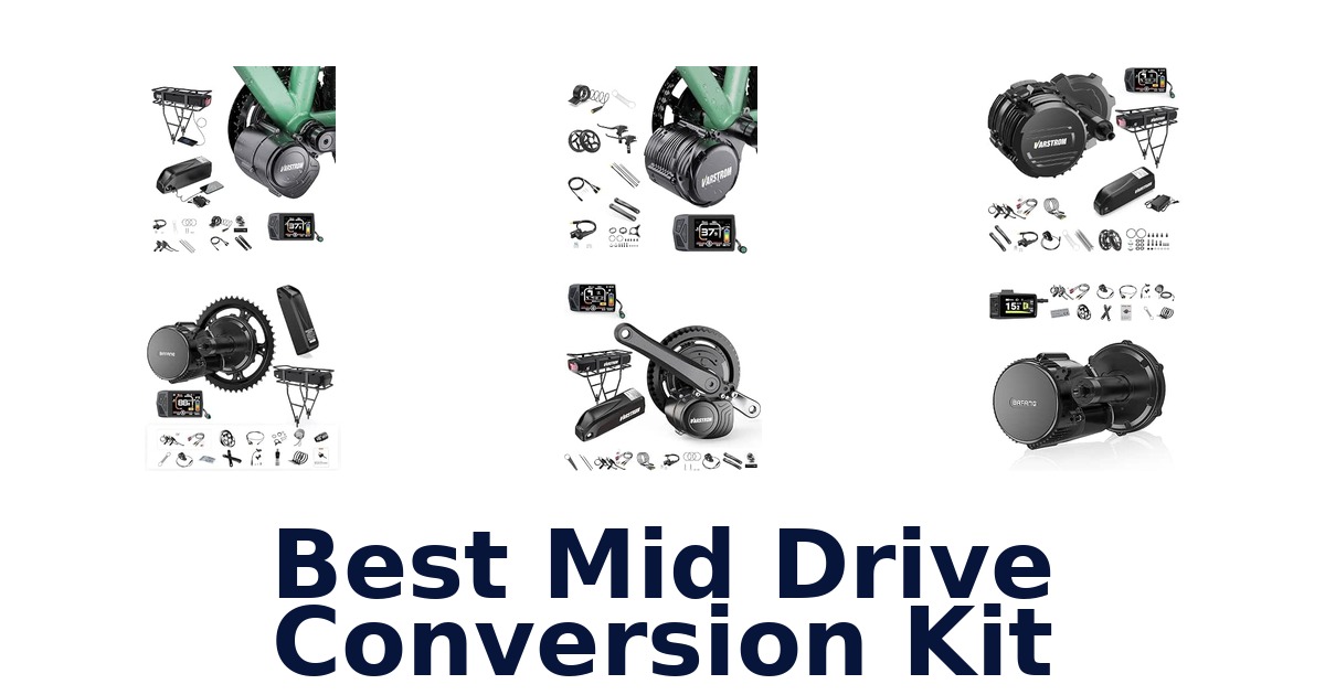 Best Mid Drive Conversion Kit