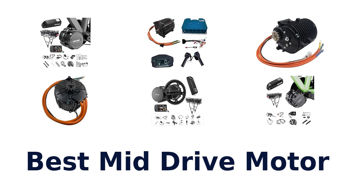 Best Mid Drive Motor
