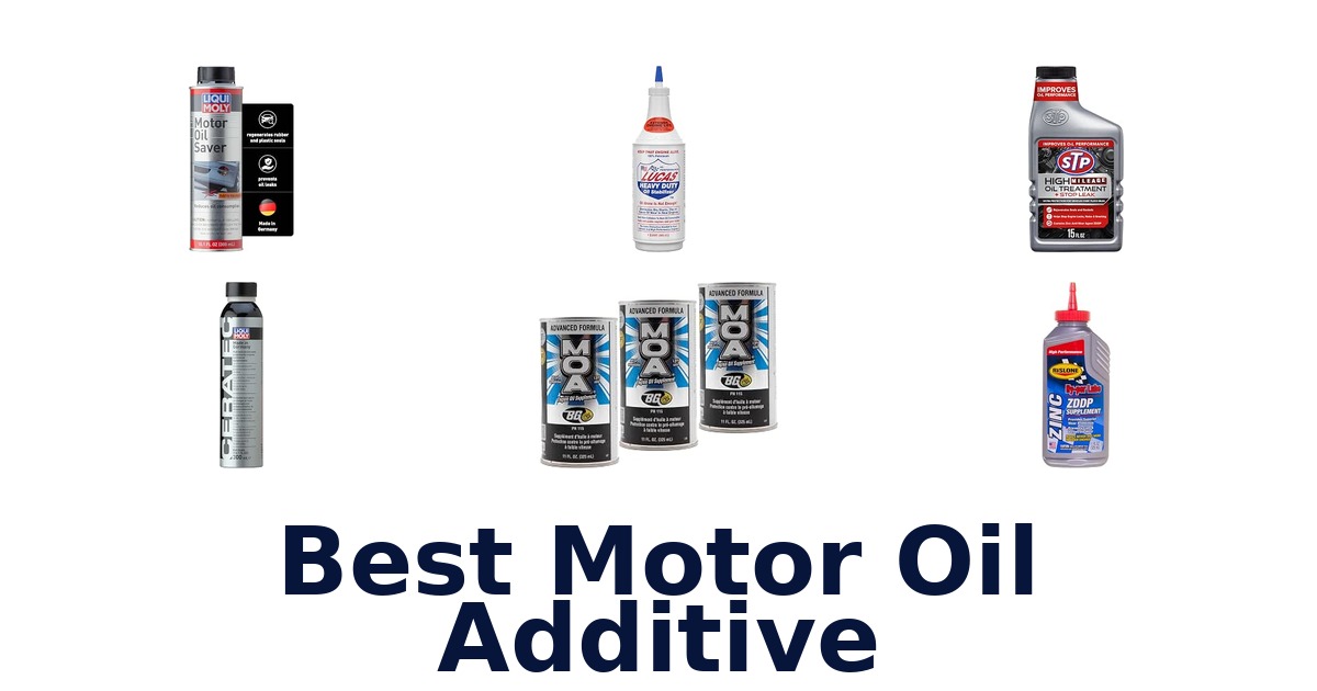 Best Motor Oil Additive