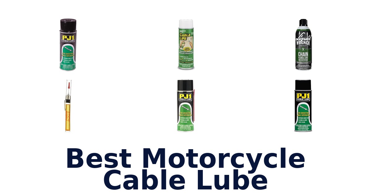 Best Motorcycle Cable Lube