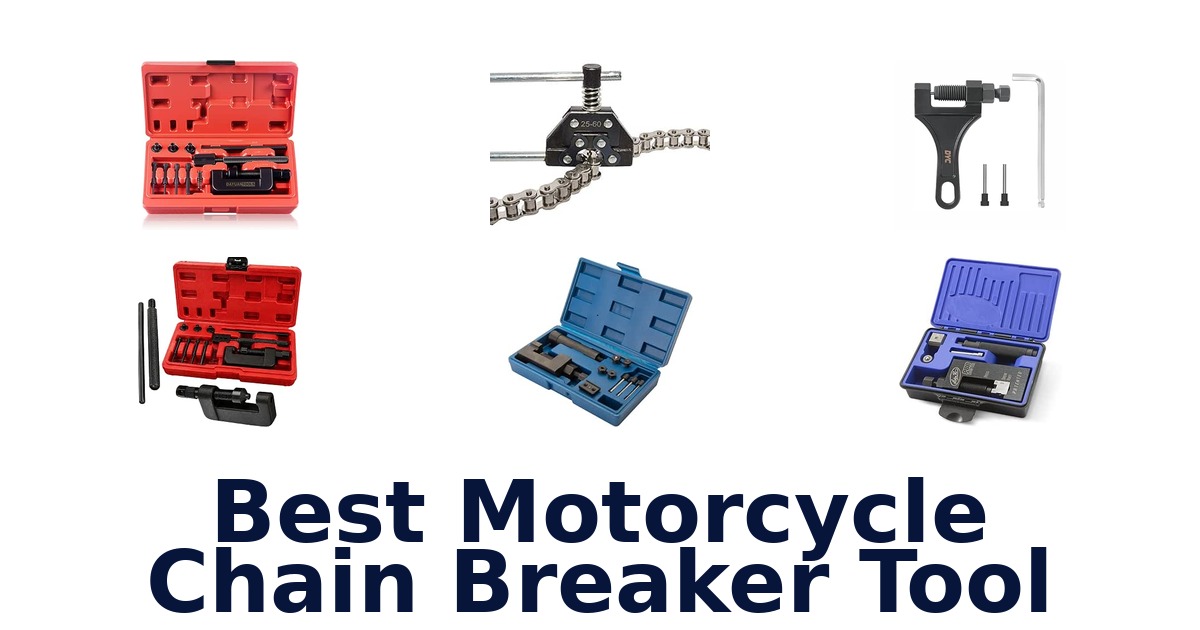Best Motorcycle Chain Breaker Tool