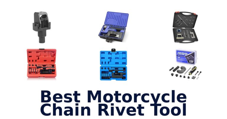 Best Motorcycle Chain Rivet Tool