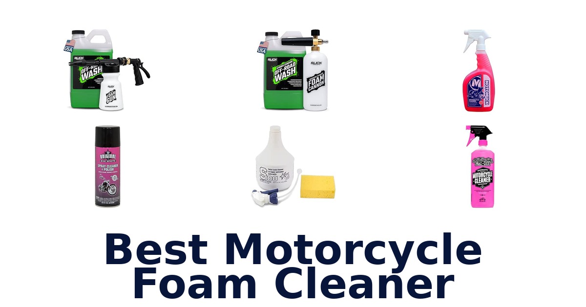 Best Motorcycle Foam Cleaner