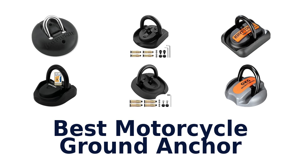 Best Motorcycle Ground Anchor