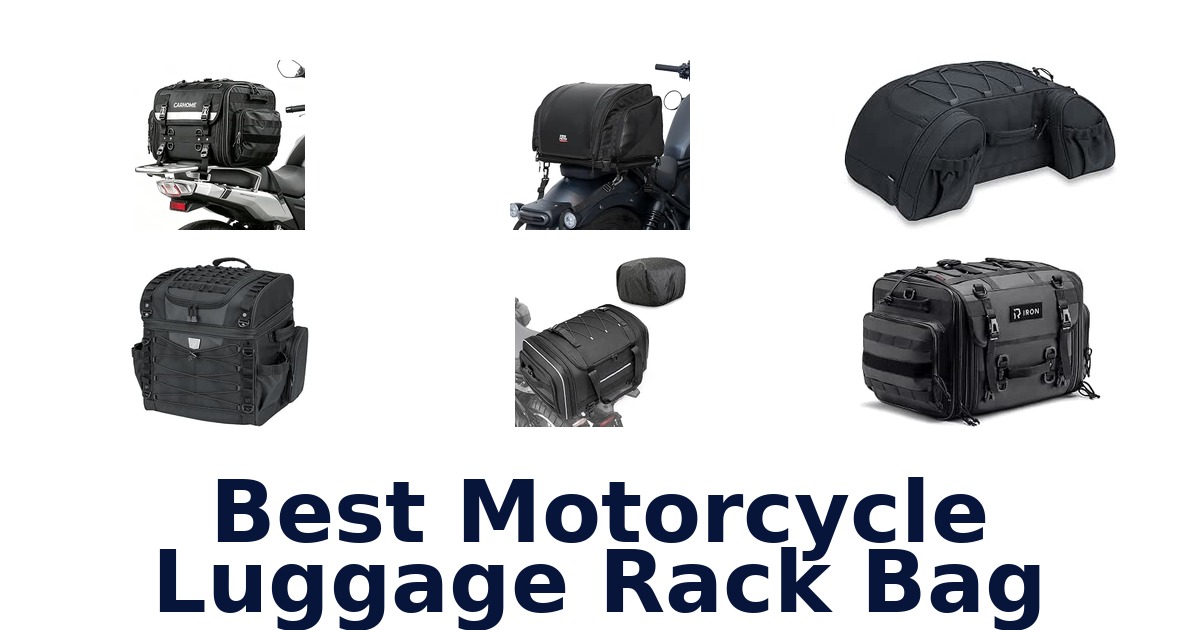 Best Motorcycle Luggage Rack Bag