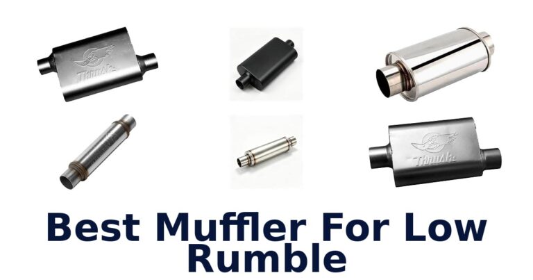 Best Muffler For Low Rumble