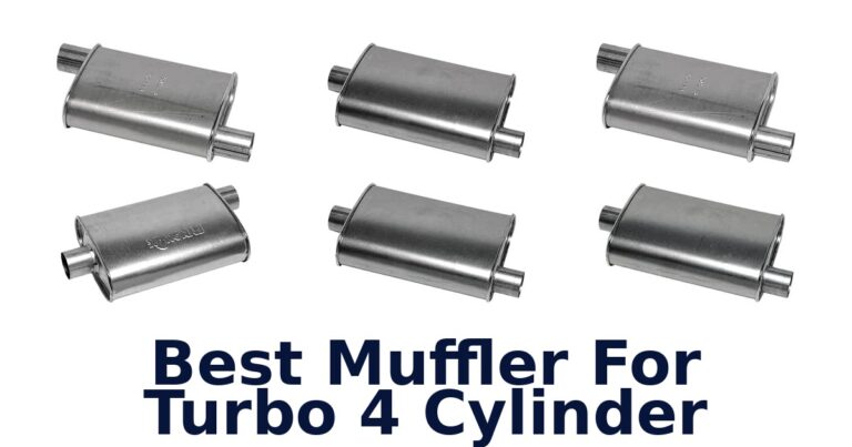 Best Muffler For Turbo 4 Cylinder