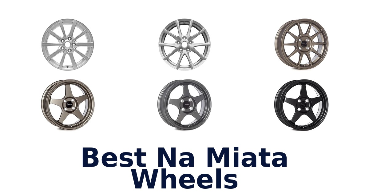 Best Na Miata Wheels