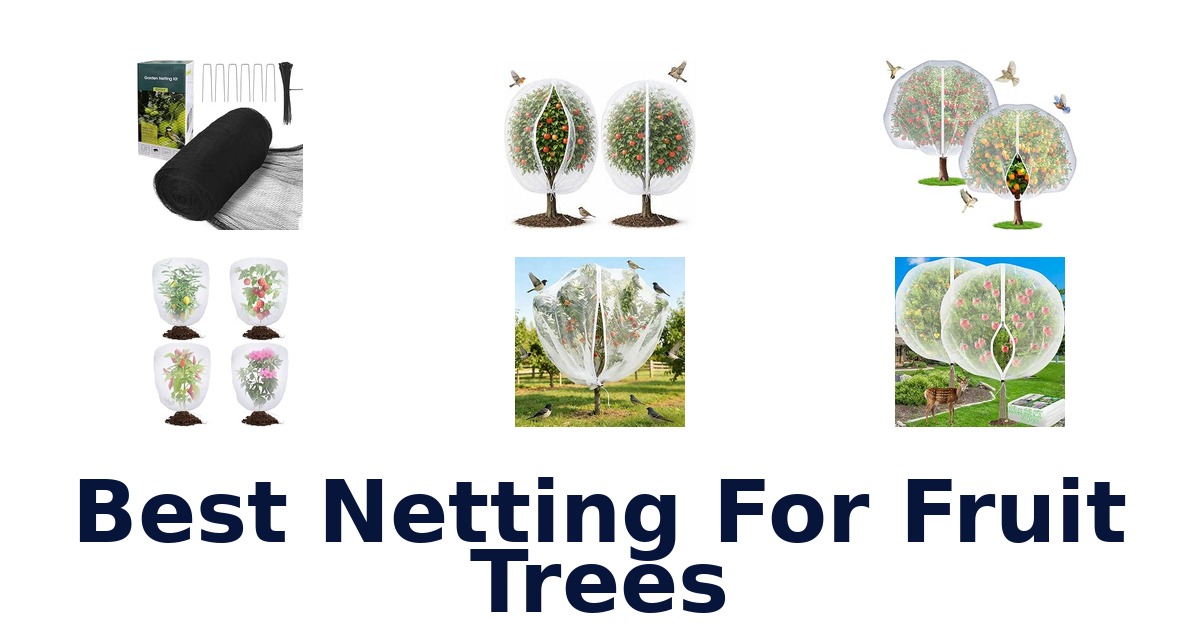 Best Netting For Fruit Trees