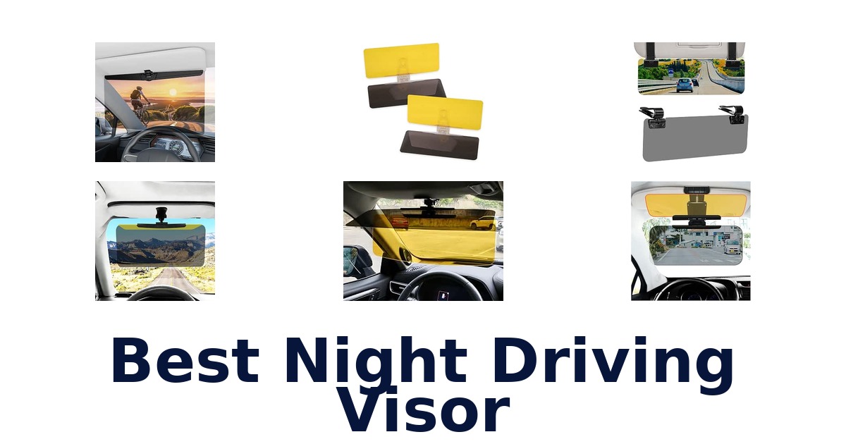Best Night Driving Visor