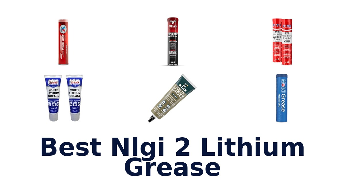 Best Nlgi 2 Lithium Grease