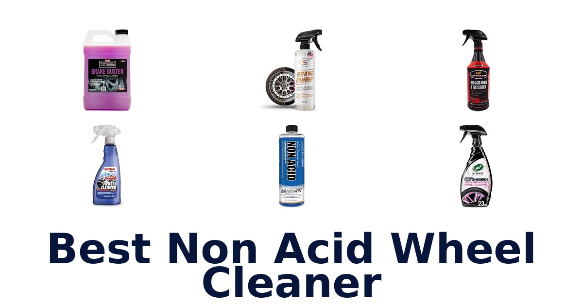 Best Non Acid Wheel Cleaner