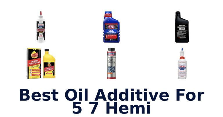 Best Oil Additive For 5 7 Hemi