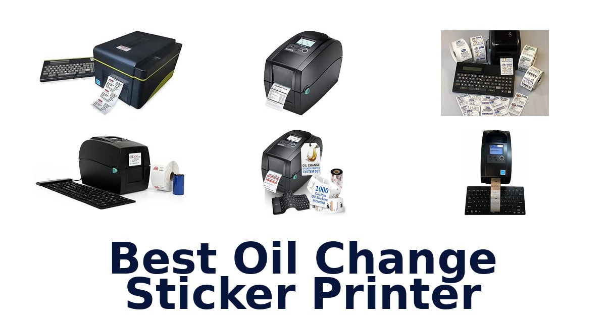Best Oil Change Sticker Printer