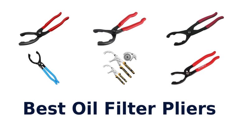 Best Oil Filter Pliers