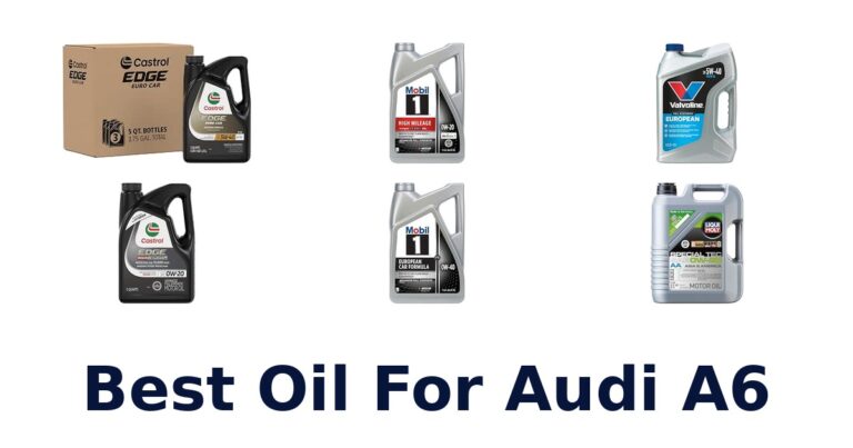 Best Oil For Audi A6