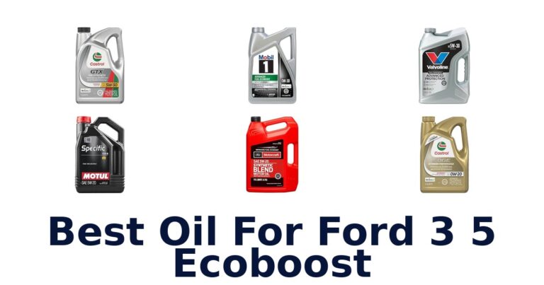 Best Oil For Ford 3 5 Ecoboost