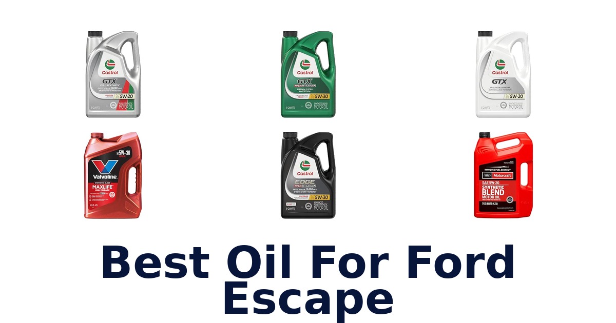 Best Oil For Ford Escape
