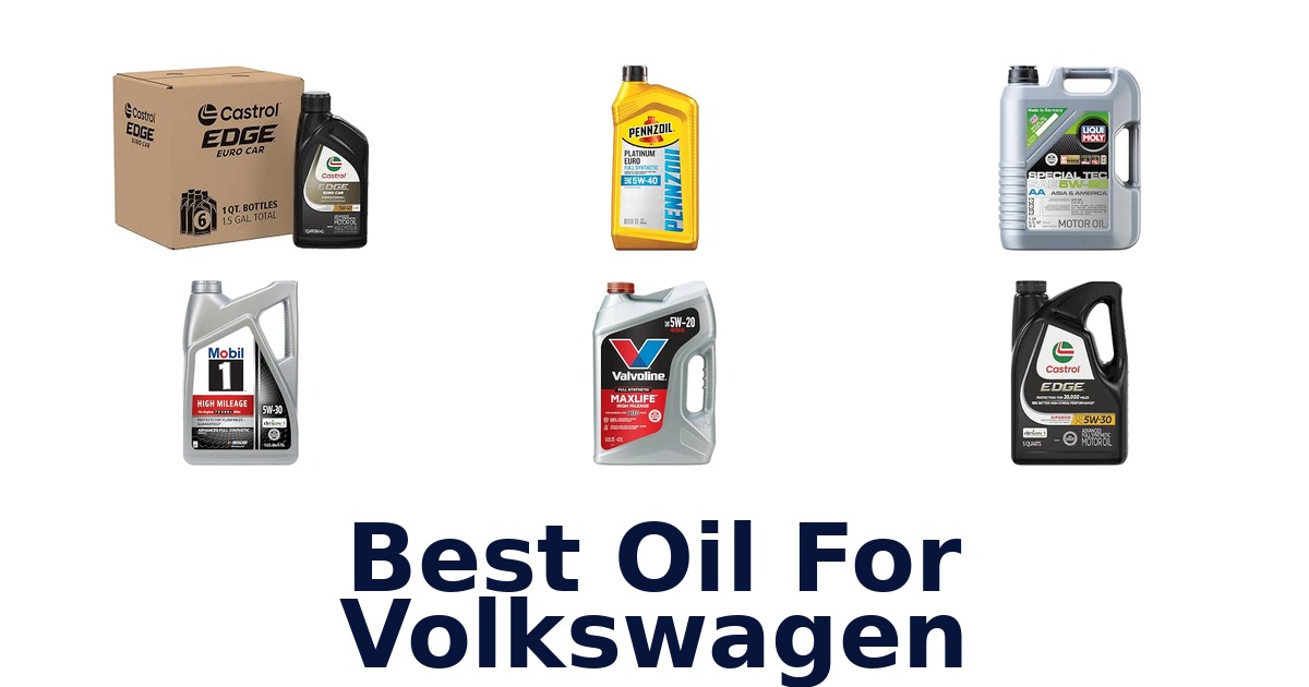 Best Oil For Volkswagen